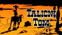 Talični Tom - Luta Kauboj